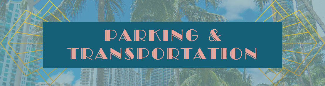 Parking & Transportation Info